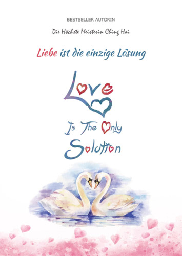 Liebe ist die einzige Lösung